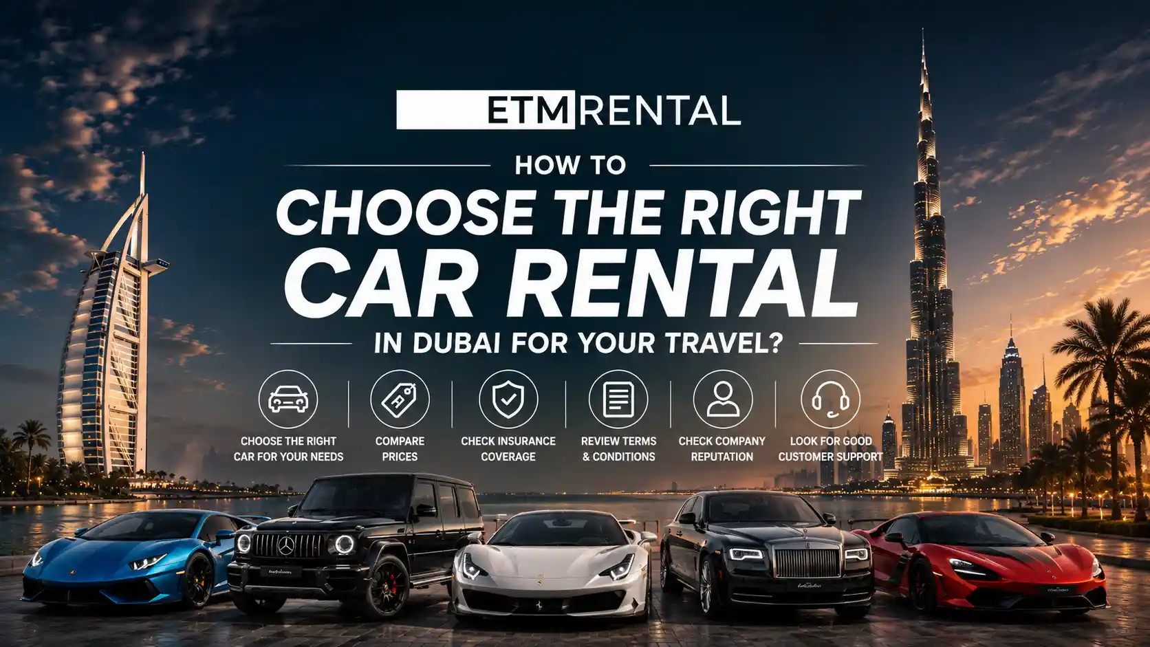 How to Choose the Right Car Rental in Dubai for Your Travel