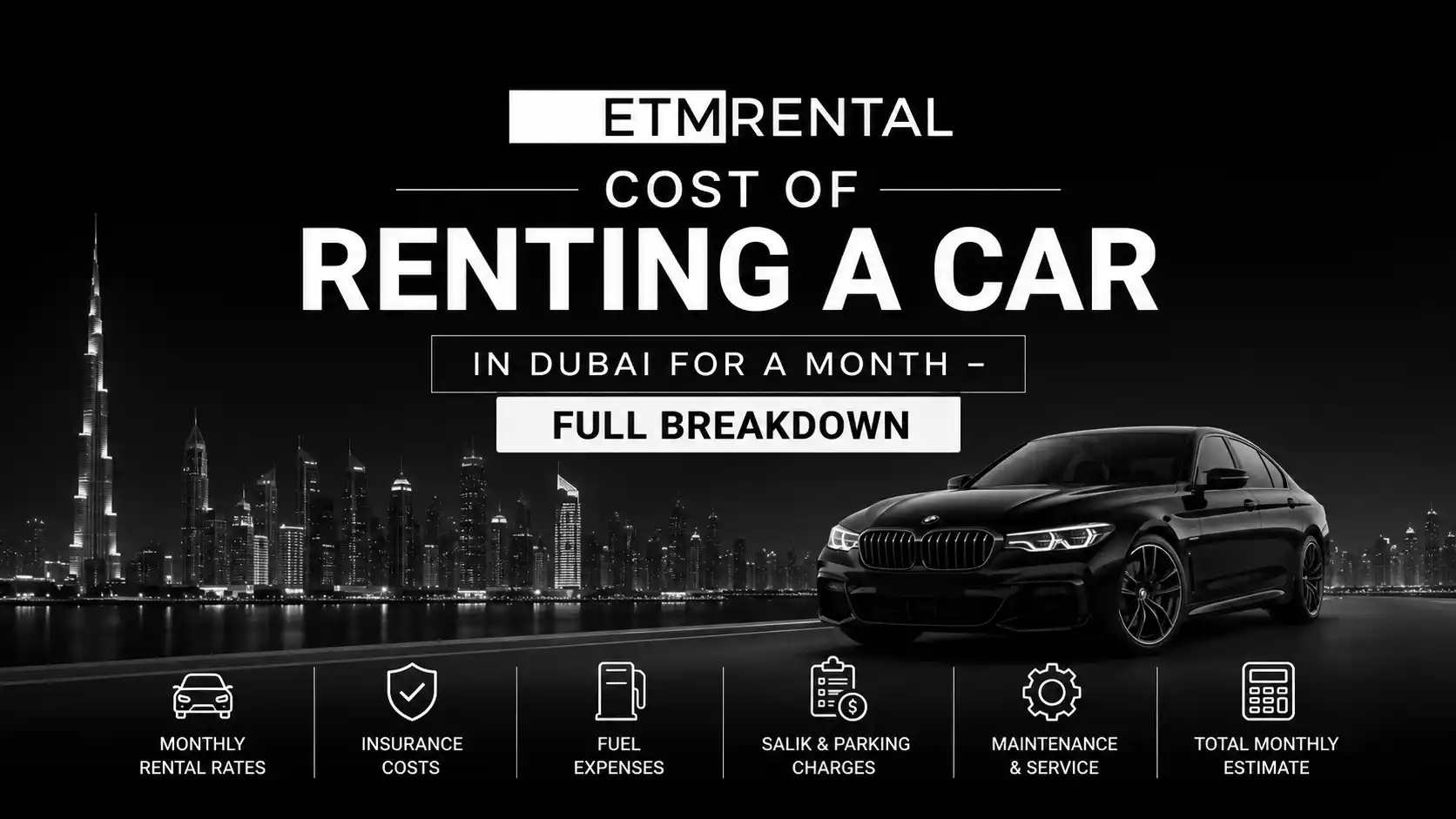 Cost of Renting a Car in Dubai for a Month