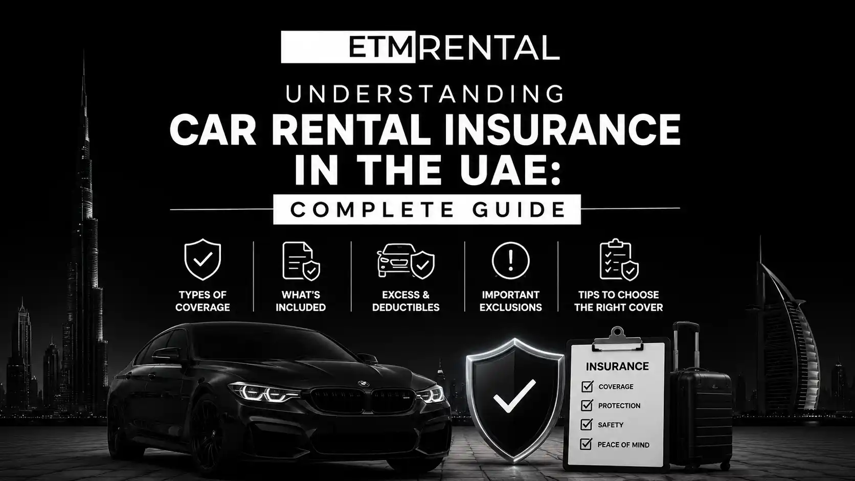Understanding Car Rental Insurance in the UAE Complete Guide